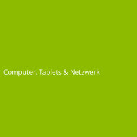 Computer, Tablets & Netzwerk