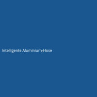 Intelligente Aluminium-Hose