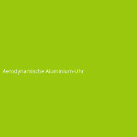 Aerodynamische Aluminium-Uhr